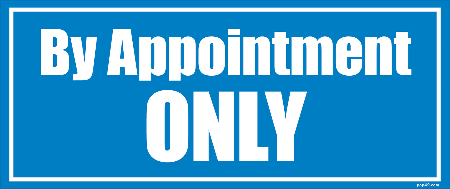 By Appointment Only Sign - 11" x 4.5"