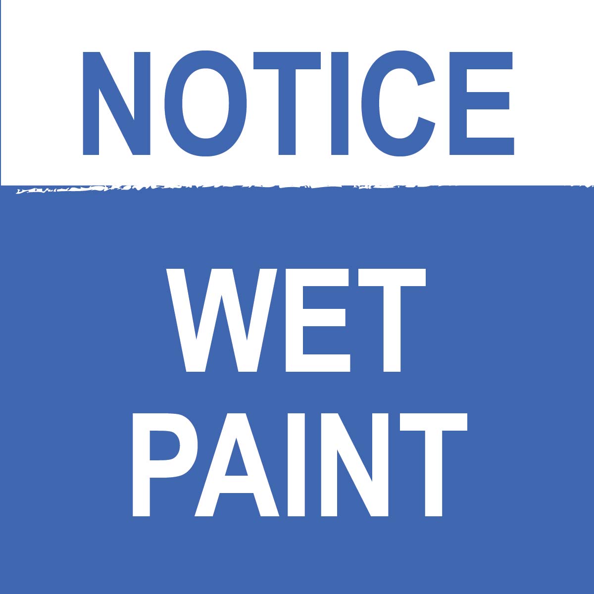 Wet Paint Sign - 8" x 8"