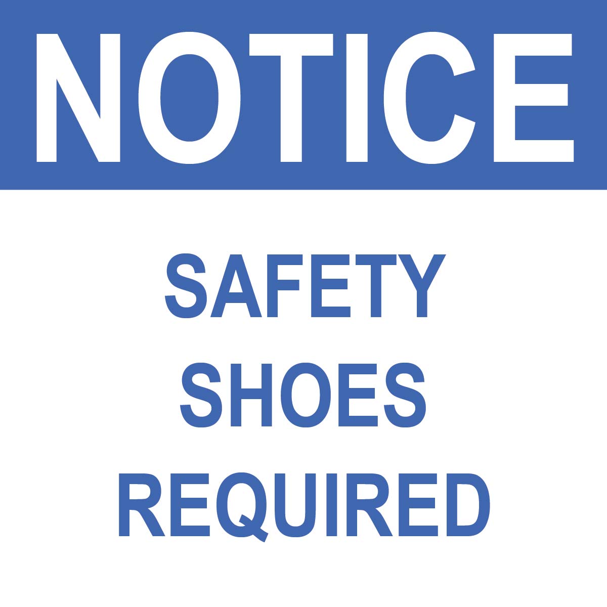 Safety Shoes Required Sign - 8" x 8"