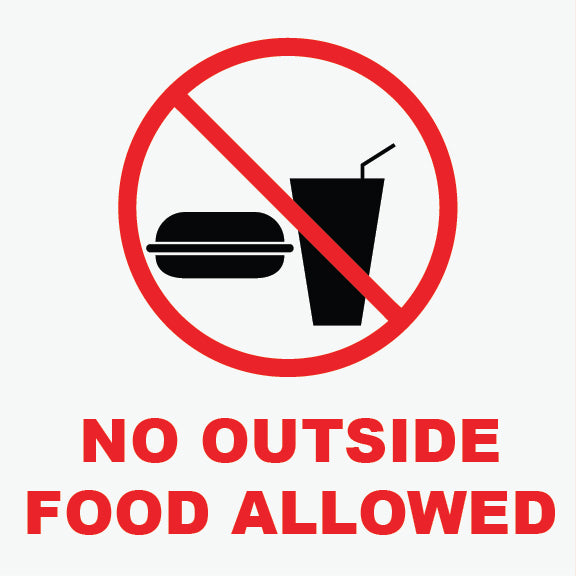 No Outside Food Sign - 8" x 8"