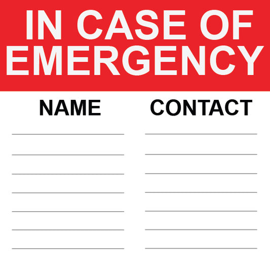 In Case of Emergency Sign - 8" x 8"