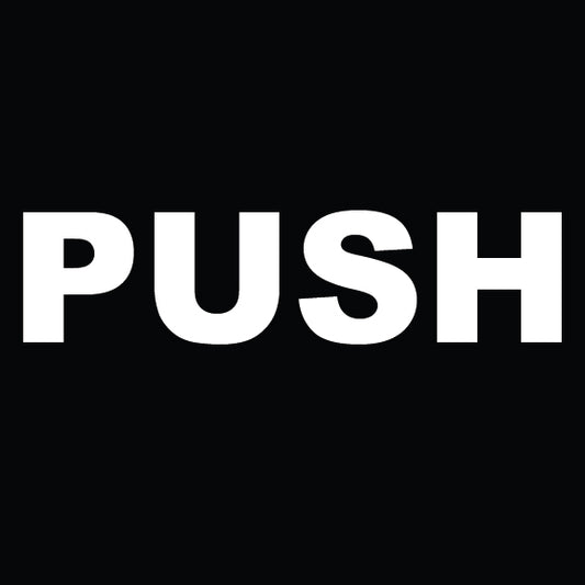 Push Door Sign - 8" x 8"