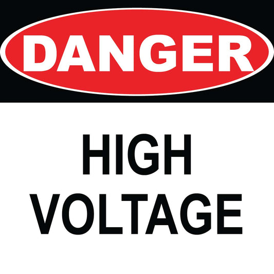 Danger High Voltage Sign - 8" x 8"