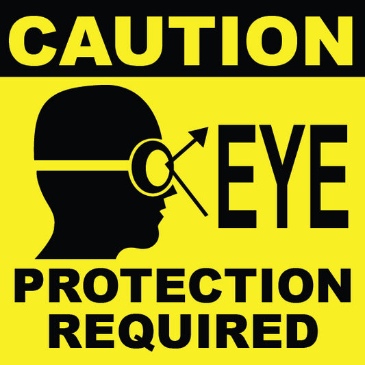 Eye Protection Required - 8" x 8"
