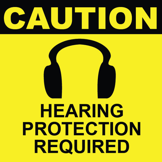 Hearing Protection Required Sign - 8" x 8"