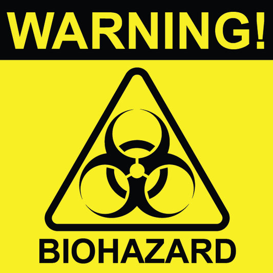 Warning Biohazard Sign - 8" x 8"