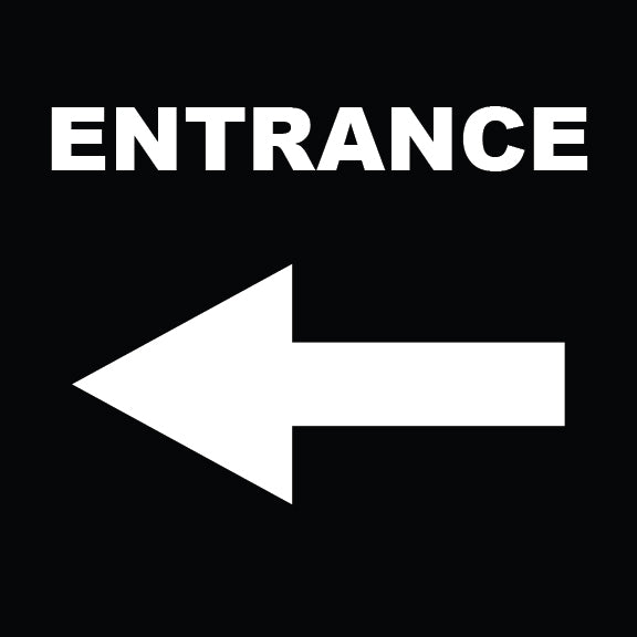 Entrance Left Sign - 8" x 8"