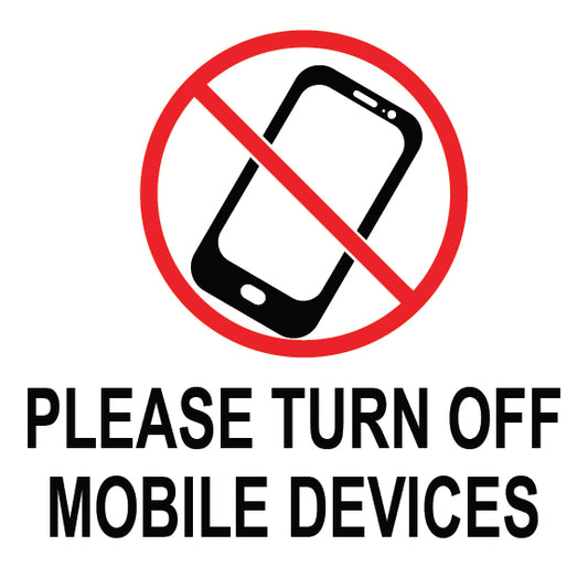Turn Off Mobile Devices Sign - 8" x 8"