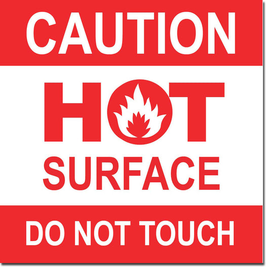 Caution Hot Surface Sign - 8" x 8"