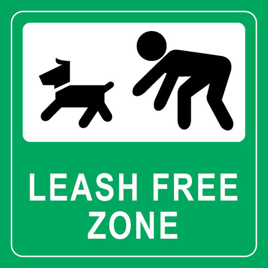 Leash Free Zone - 8" x 8"